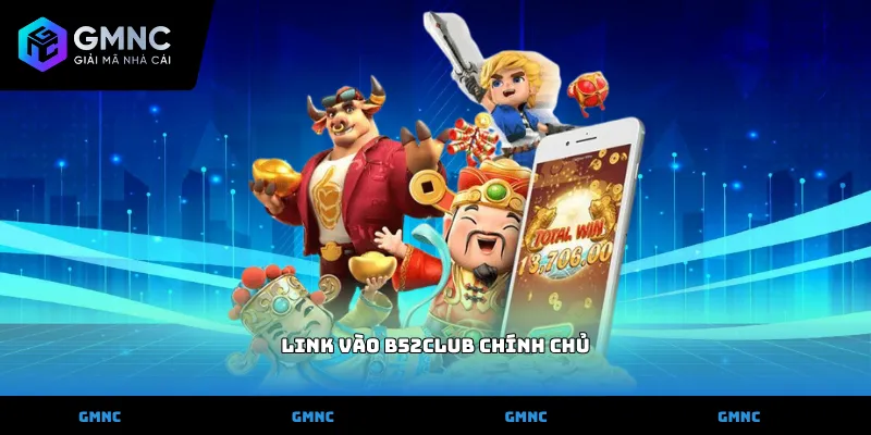 Link vào B52club chính thức 2026